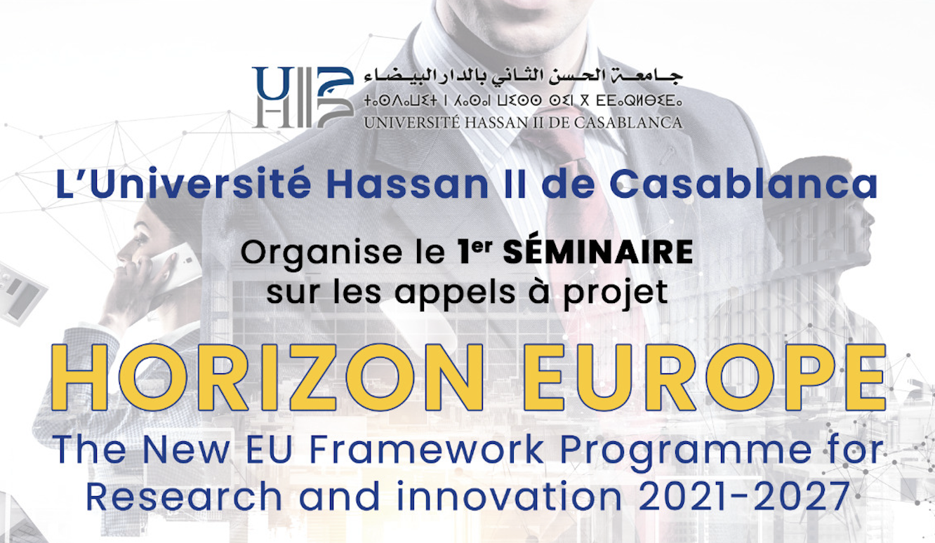 PROGRAMME HORIZON EUROPE 2021-2027 : SÉMINAIRE D’INFORMATION SUR LES APPELS À PROJETS